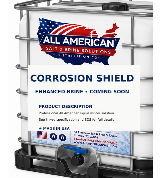 Corrosion Shield enhanced brine blend – All American Salt & Brine Solutions